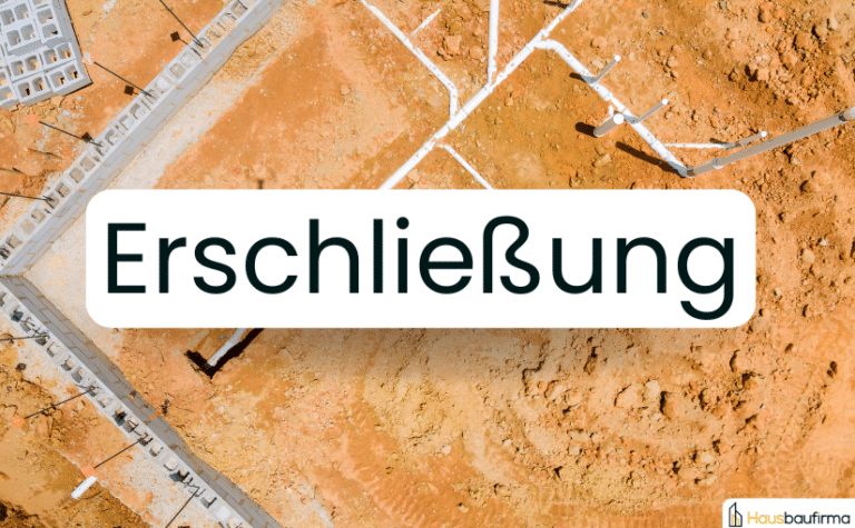 Erschließung Grundstück [kostenlose Checkliste]
