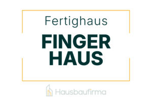 FingerHaus Fertighaus - Erfahrungen und Bewertungen auf Hausbaufirma.com
