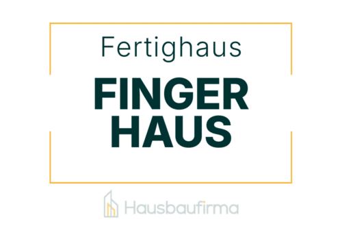 FingerHaus Fertighaus - Erfahrungen und Bewertungen auf Hausbaufirma.com