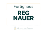 Regnauer Hausbau Fertighaus - Erfahrungen und Bewertungen auf Hausbaufirma.com