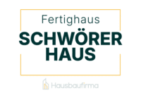 SchwörerHaus Fertighaus - Erfahrungen und Bewertungen auf Hausbaufirma.com